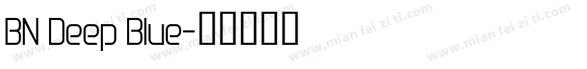 BN Deep Blue字体转换